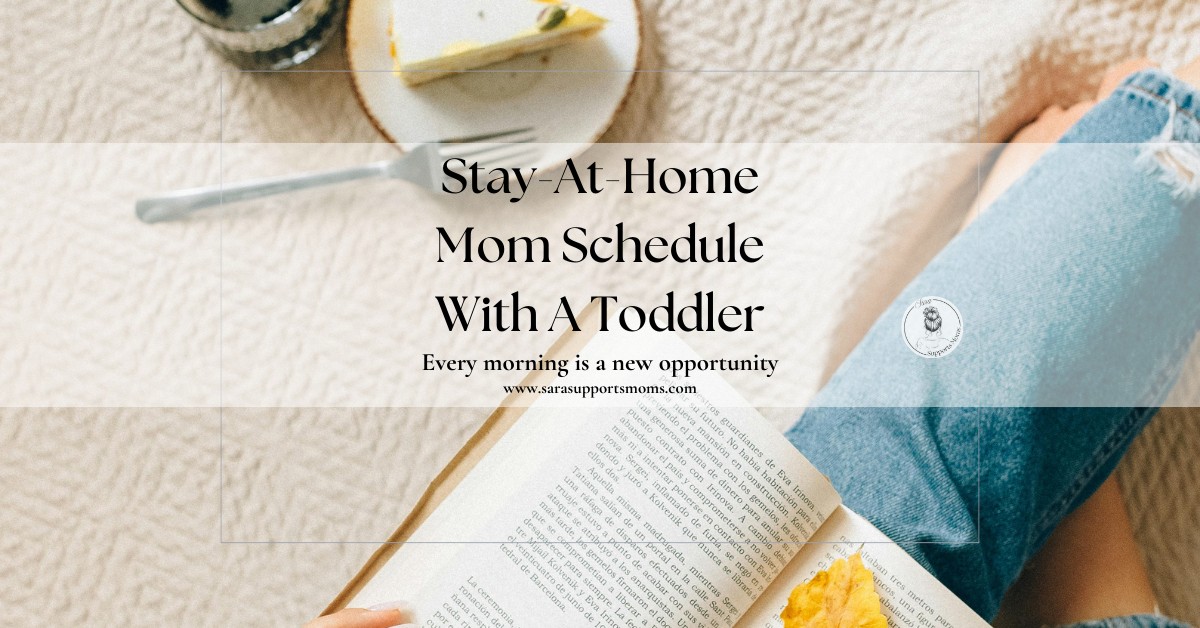 stay-at-home mom schedule with a toddler